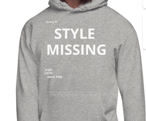 “Style Missing” Unisex Hoodie